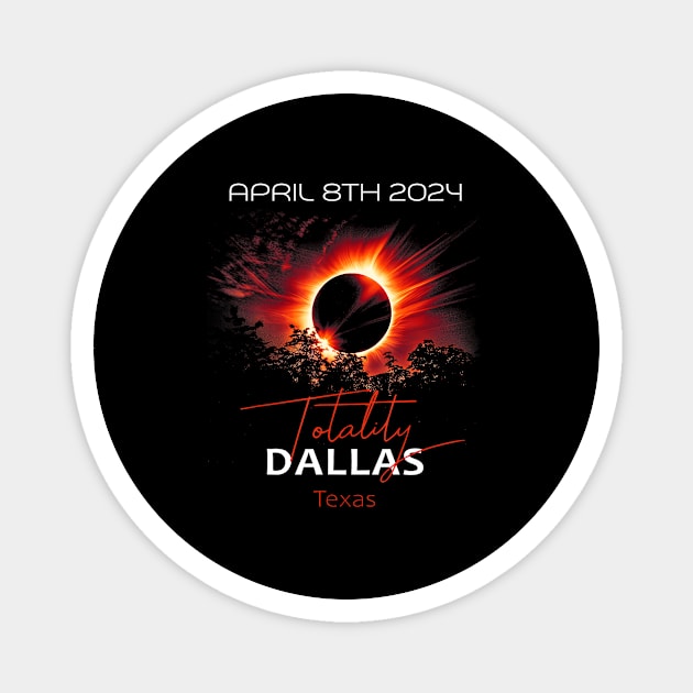 4.08.24 Total Solar Eclipse 2024 Dallas Texas Magnet by Diana-Arts-C